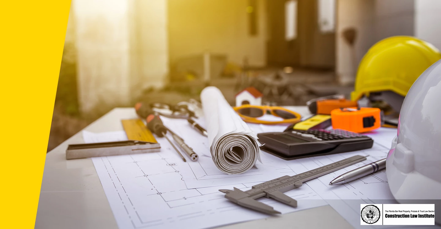 Florida Construction Law Institute 2022